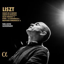 Cover of Liszt: Sonate en si mineur, Sonetti di Petrarca, Valse oubliée No.2, Étude "La leggierezza", Rhapsodie hongroise No.6