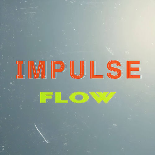 Flow