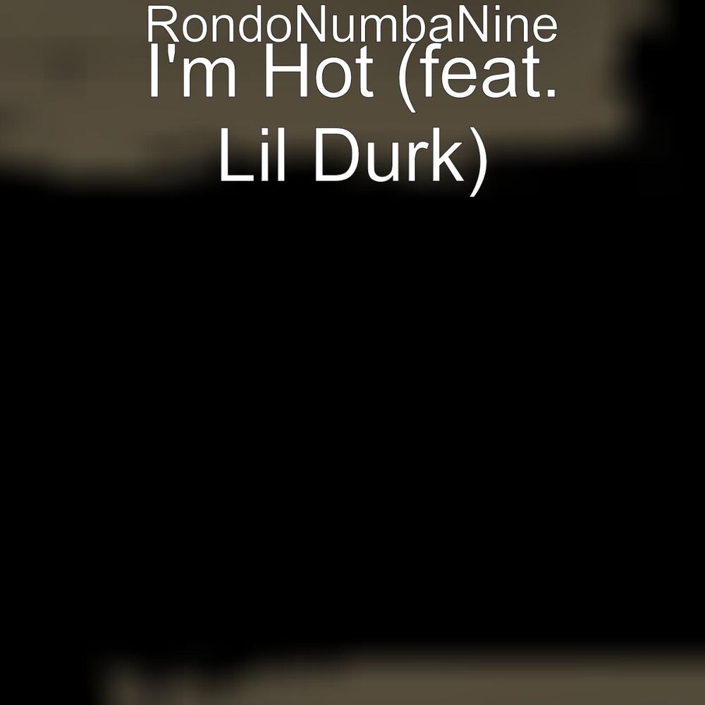 Picture of I'm Hot (feat. Lil Durk)
