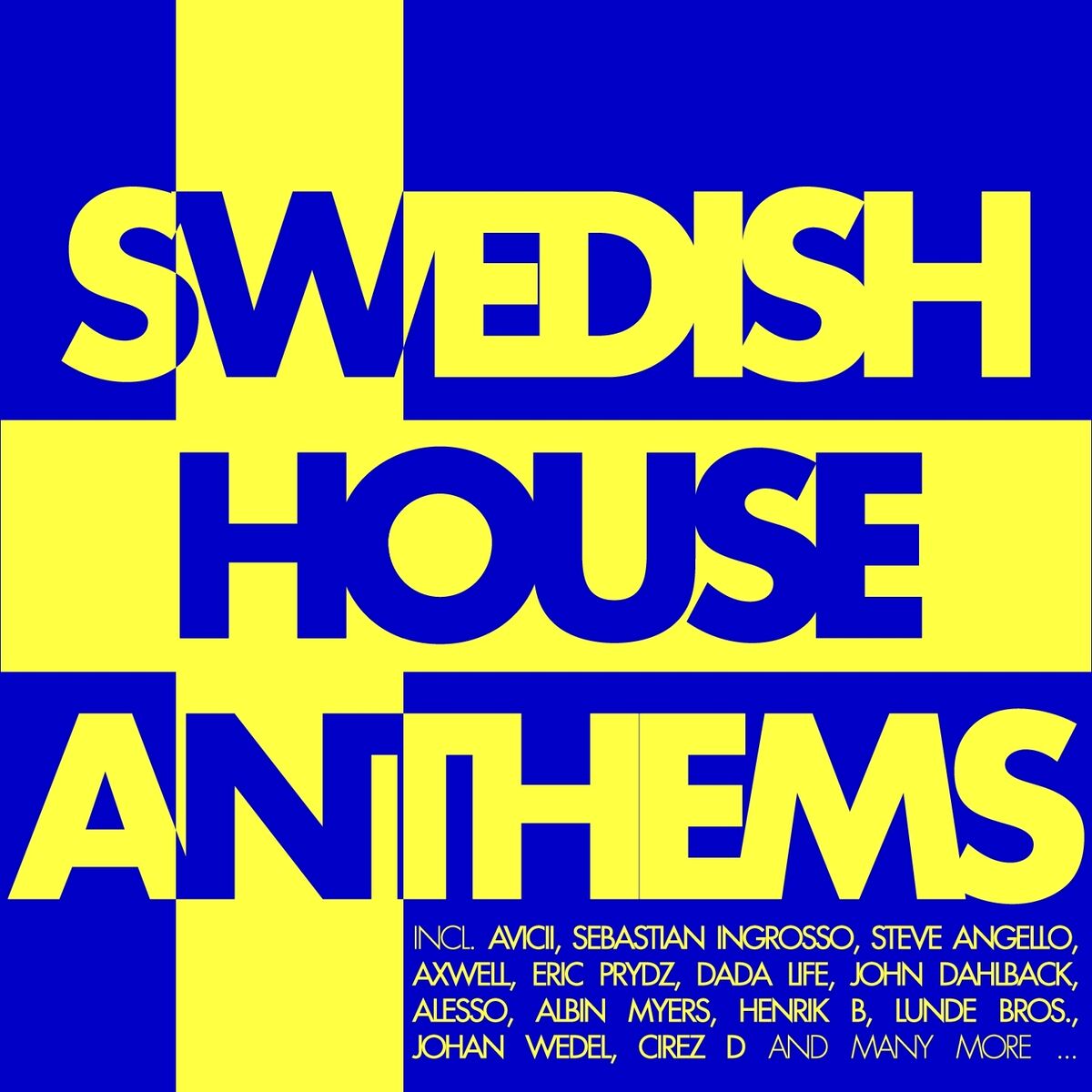 Album cover of Swedish House Anthems