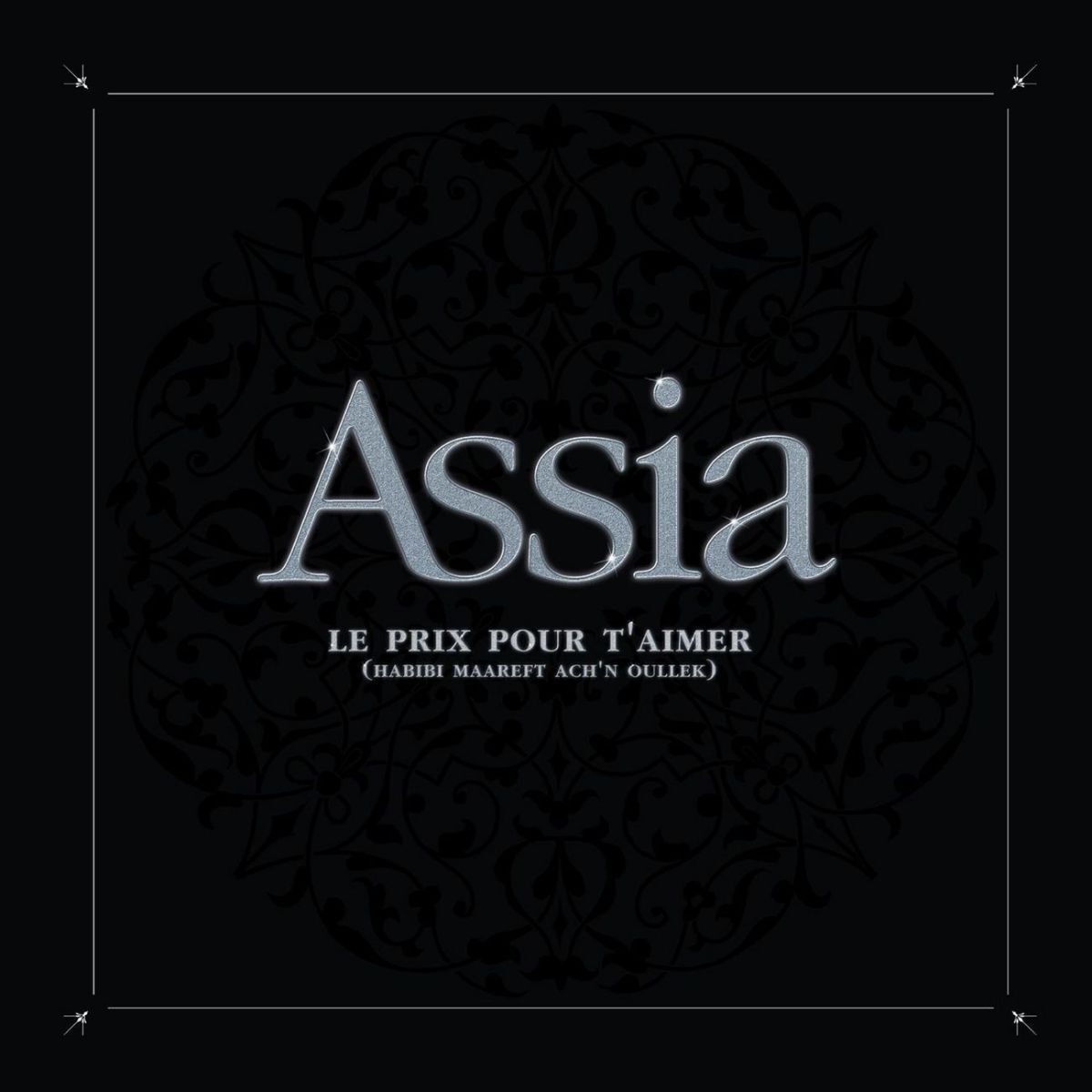 Album cover of Le Prix Pour T'Aimer (Habibi Maareft Ach'n Oullek) (Version Edit)