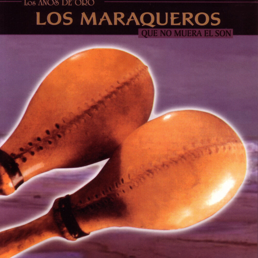 Picture of Los Años De Oro - Que No Muera El Son