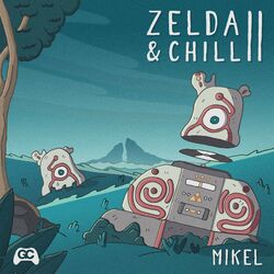 Cover of Zelda & Chill II