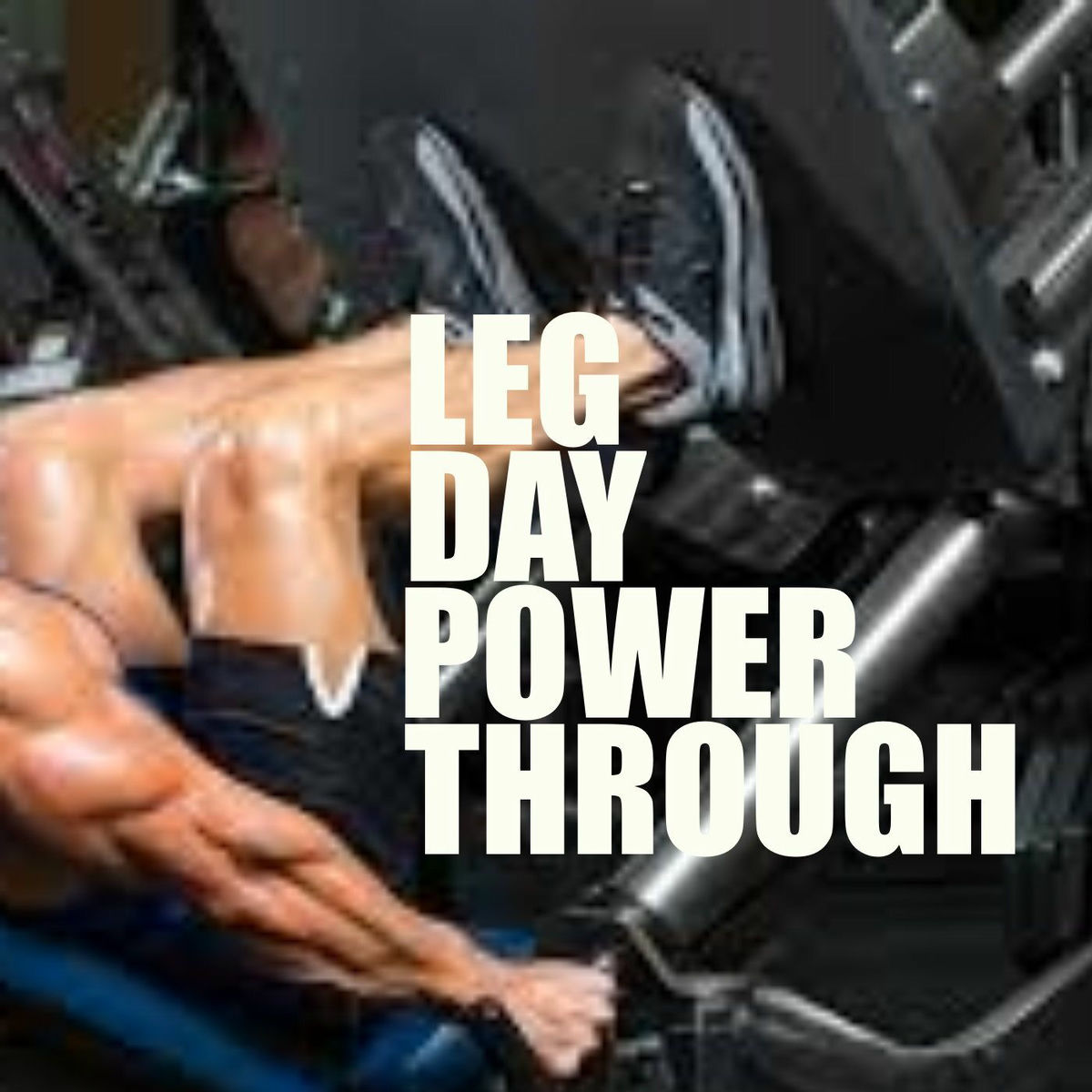 Album cover of Leg Day Power Through