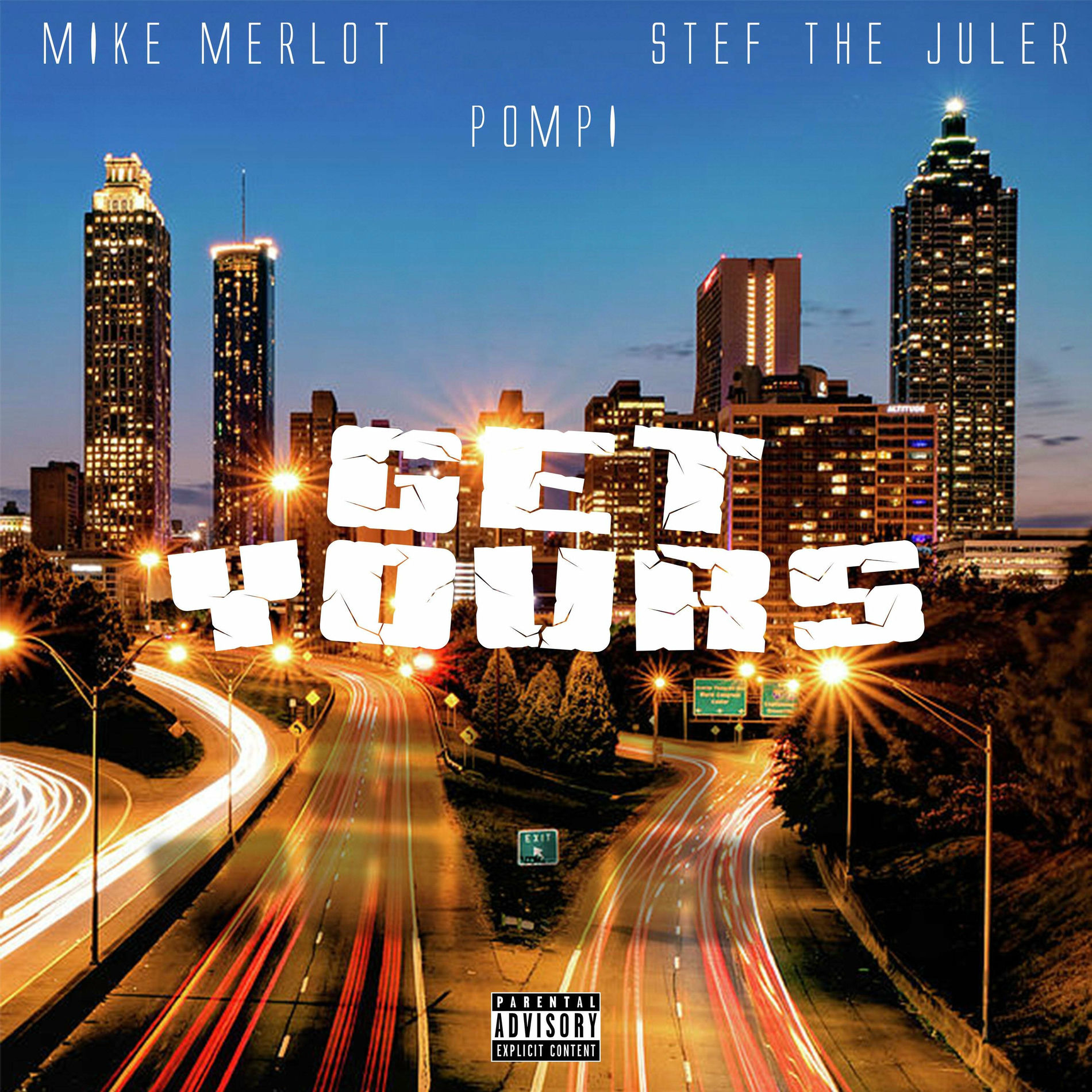 Album cover of Get Yours (feat. Mike Merlot & Pompi)
