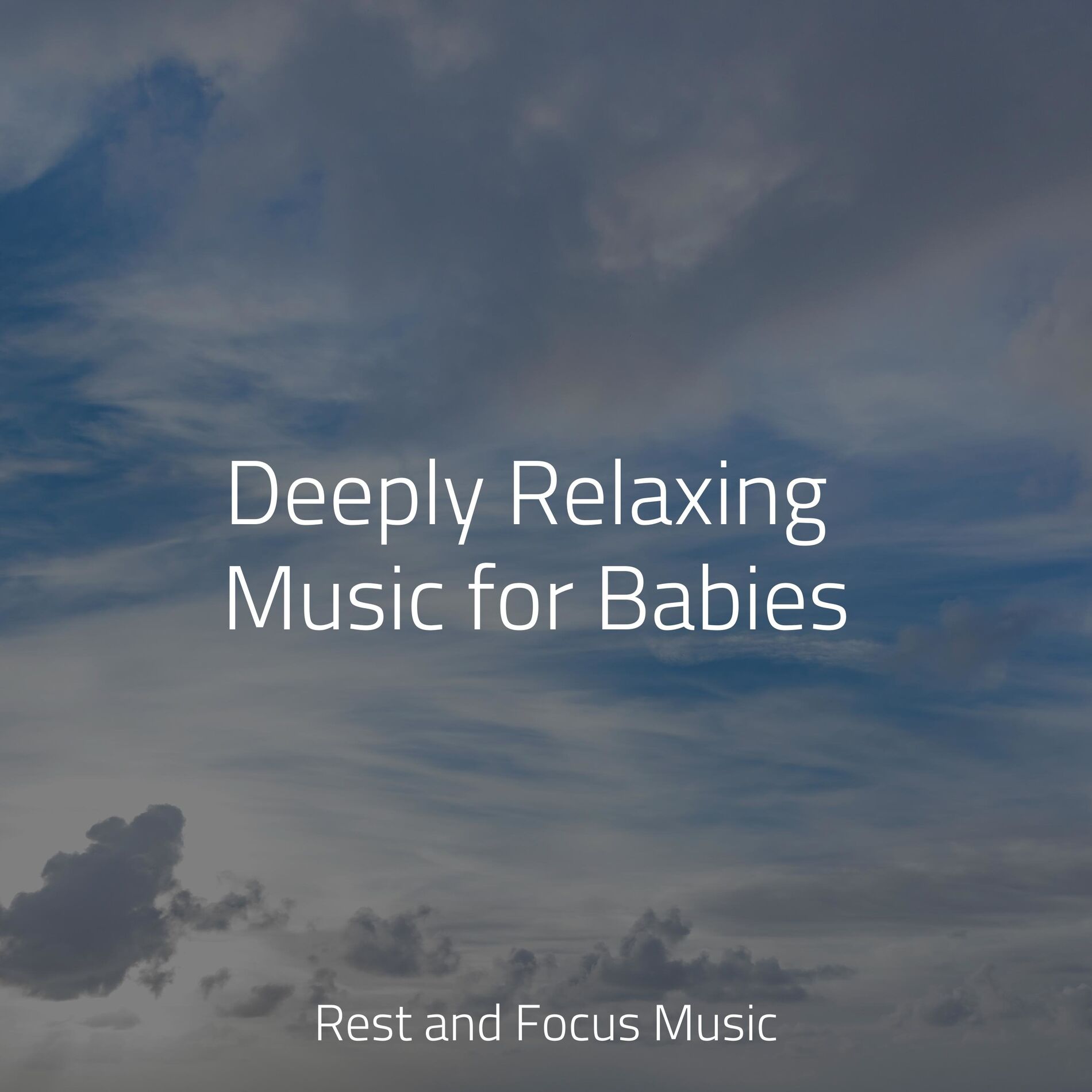 Album cover of Deeply Relaxing Music for Babies