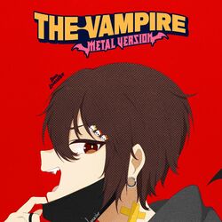 Cover of The Vampire (Metal Version)
