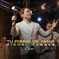 Cover of Tu Forma de Amar (En Vivo) (Cover)