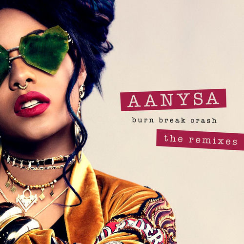 Burn Break Crash - Madison Mars Remix by Aanysa - 126 BPM