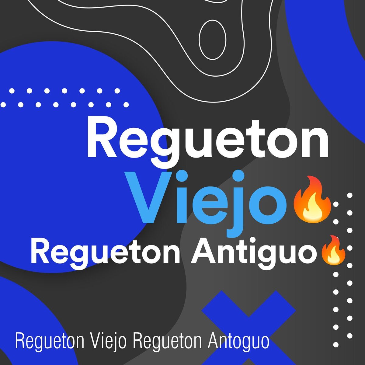 Album cover of Regueton Viejo ? Regueton Antiguo ?