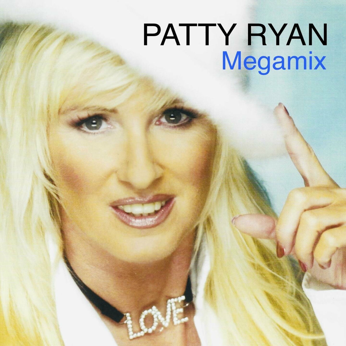 Album cover of Patty Ryan Megamix: You're My Love (My Life) / Love Is the Name of the Game / Stay with Me Tonight / I Don't Want to Lose You Toni