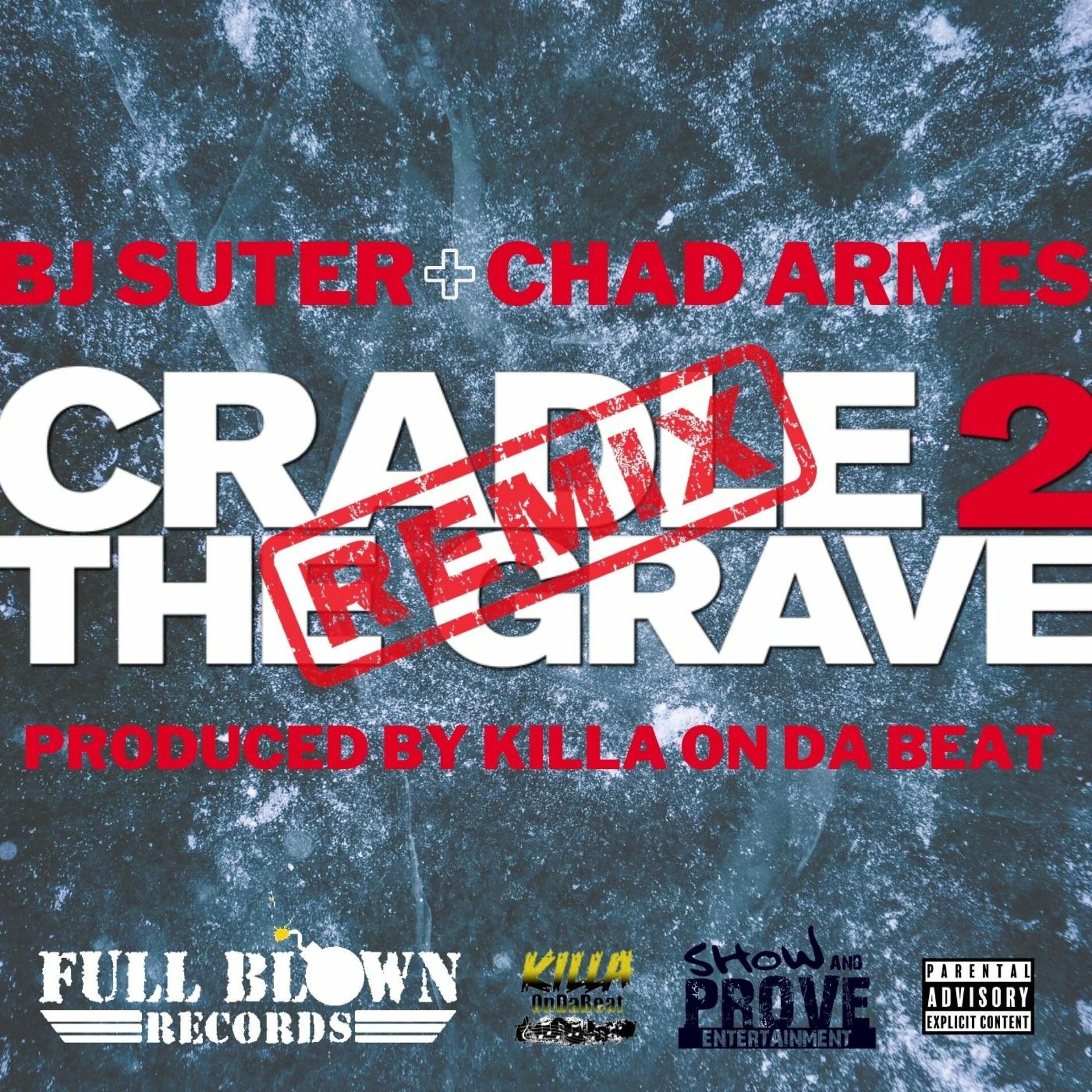 Album cover of Cradle 2 The Grave (feat. Chad Armes) [Remix]