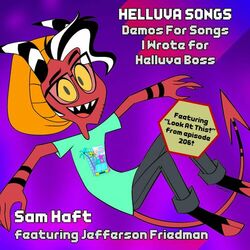 Cover of Helluva Songs: Demos For Songs I Wrote For Helluva Boss (Updated Sept 2023)