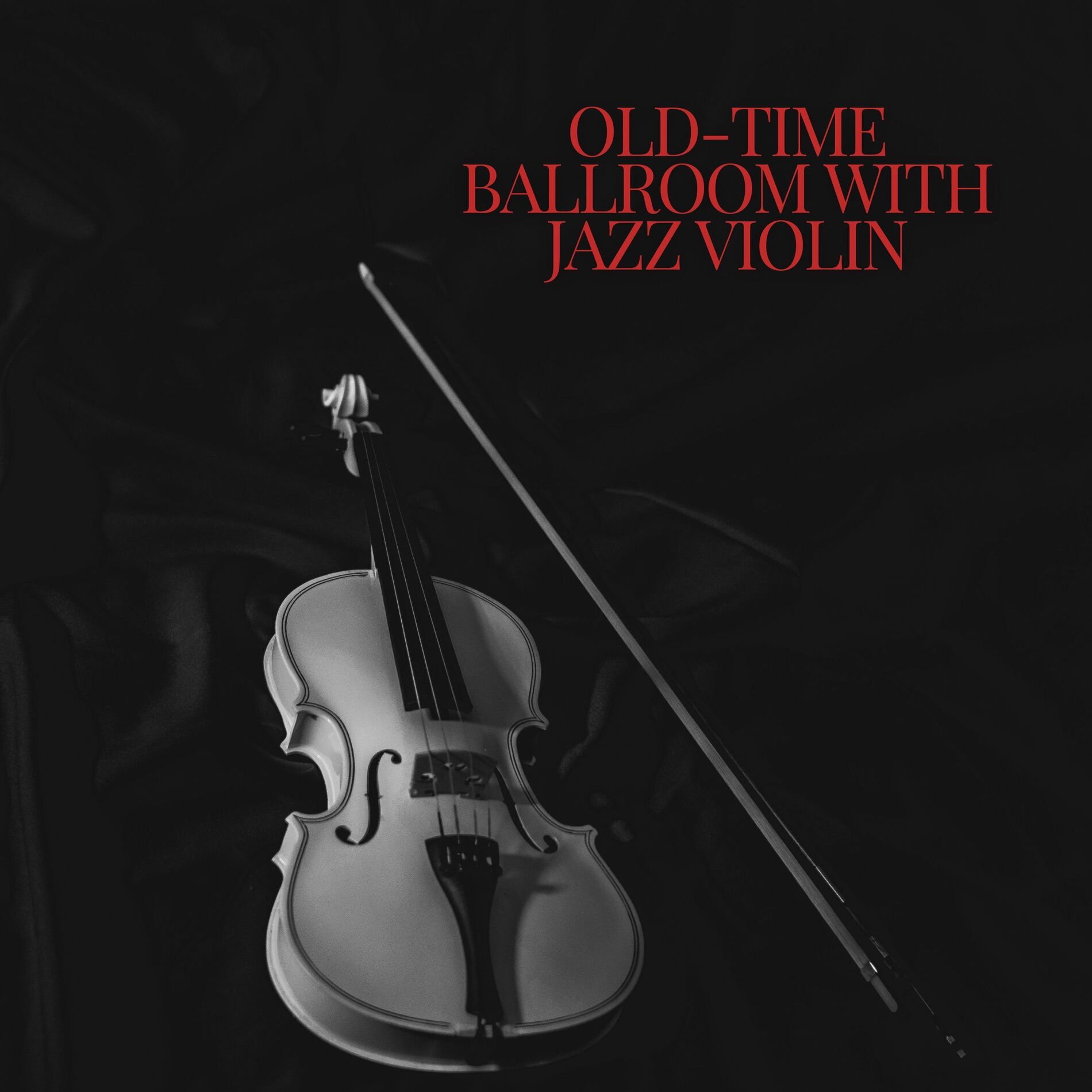 Album cover of Old-Time Ballroom With Jazz Violin (2024)