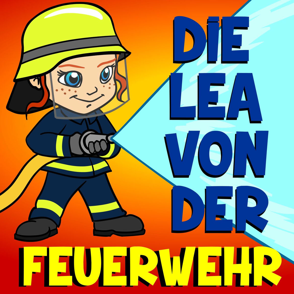 Album cover of Die Lea von der Feuerwehr