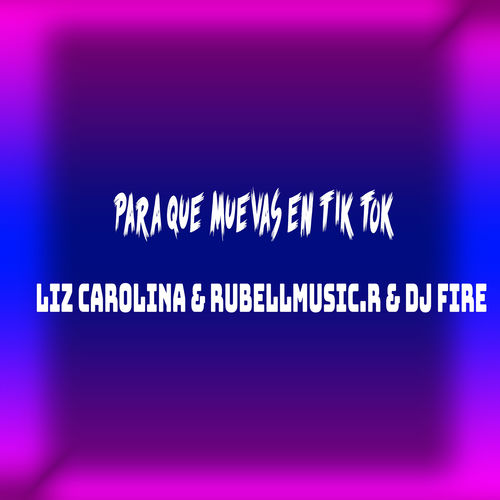 Para Que Muevas en Tik Tok
