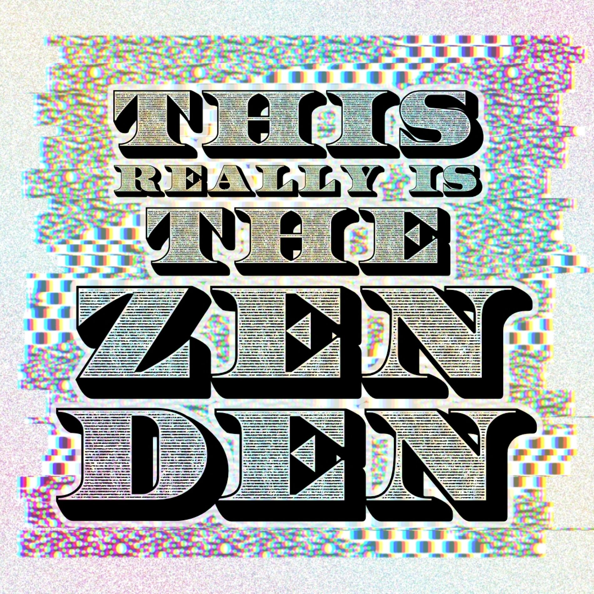 Album cover of This Really Is The Zen Den