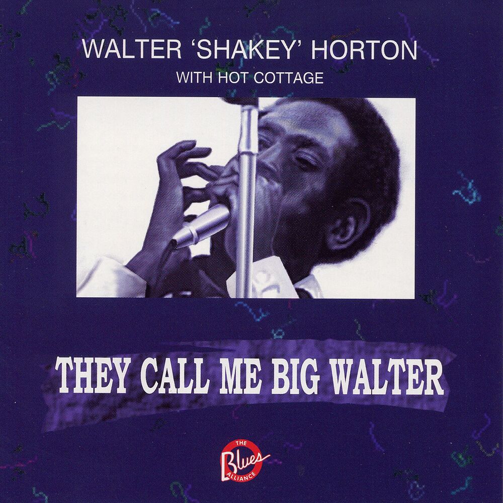 Picture of They Call Me Big Walter (with Hot Cottage)
