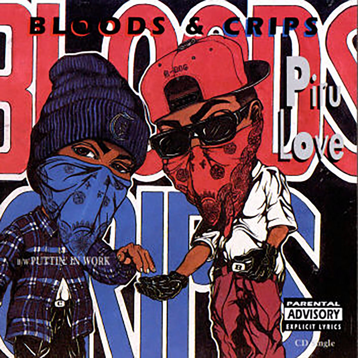 洋楽 BLOODS&CRIPS Piru love g-rap gangsta rap 洋楽 BLOODS&CRIPS Piru love g-rap gangsta rap Piru Love