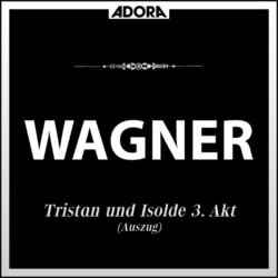 Cover of Wagner: Tristan und Isolde - Lohengrin (Auszüge)