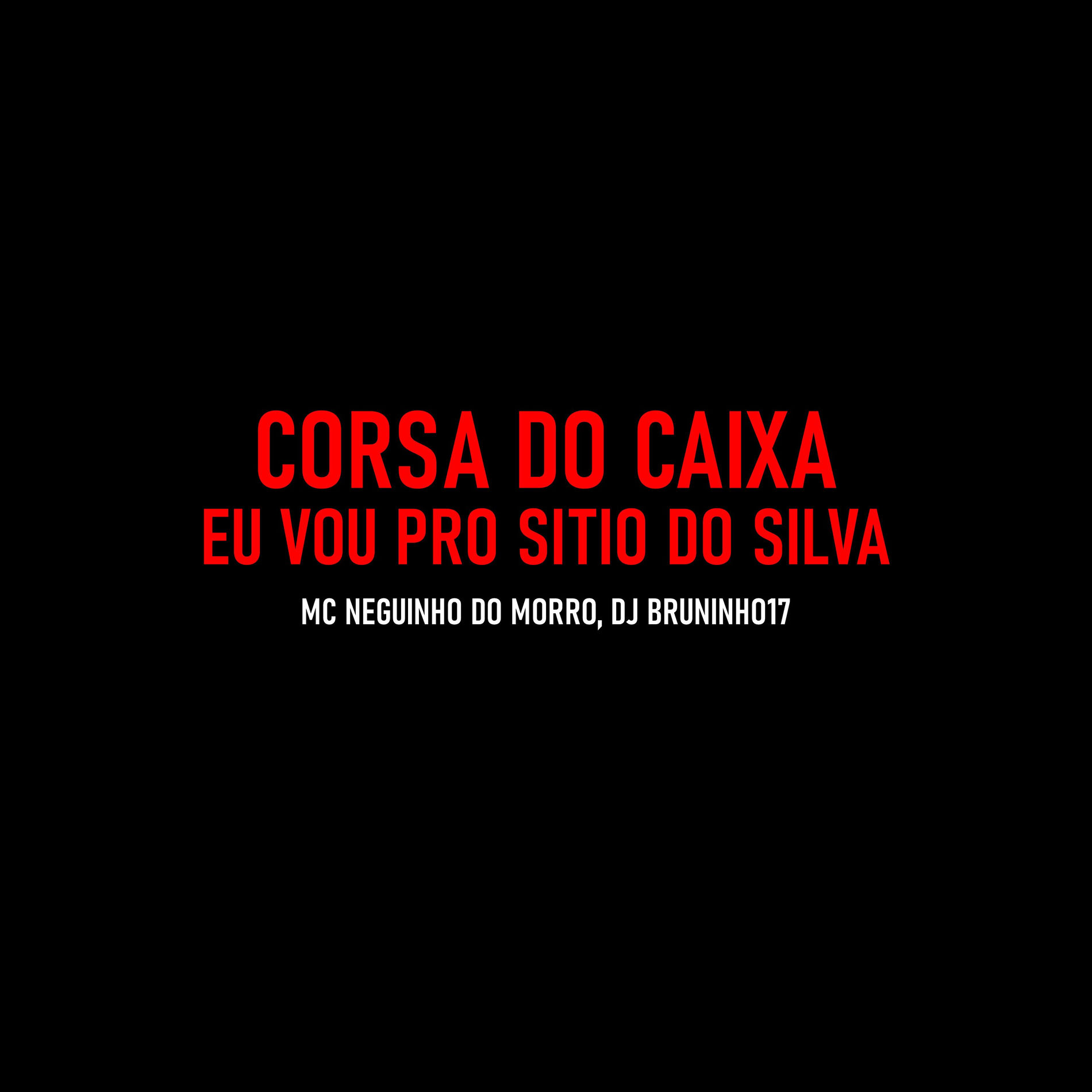 Album cover of Corsa do Caixa - Eu Vou pro Sitio do Silva