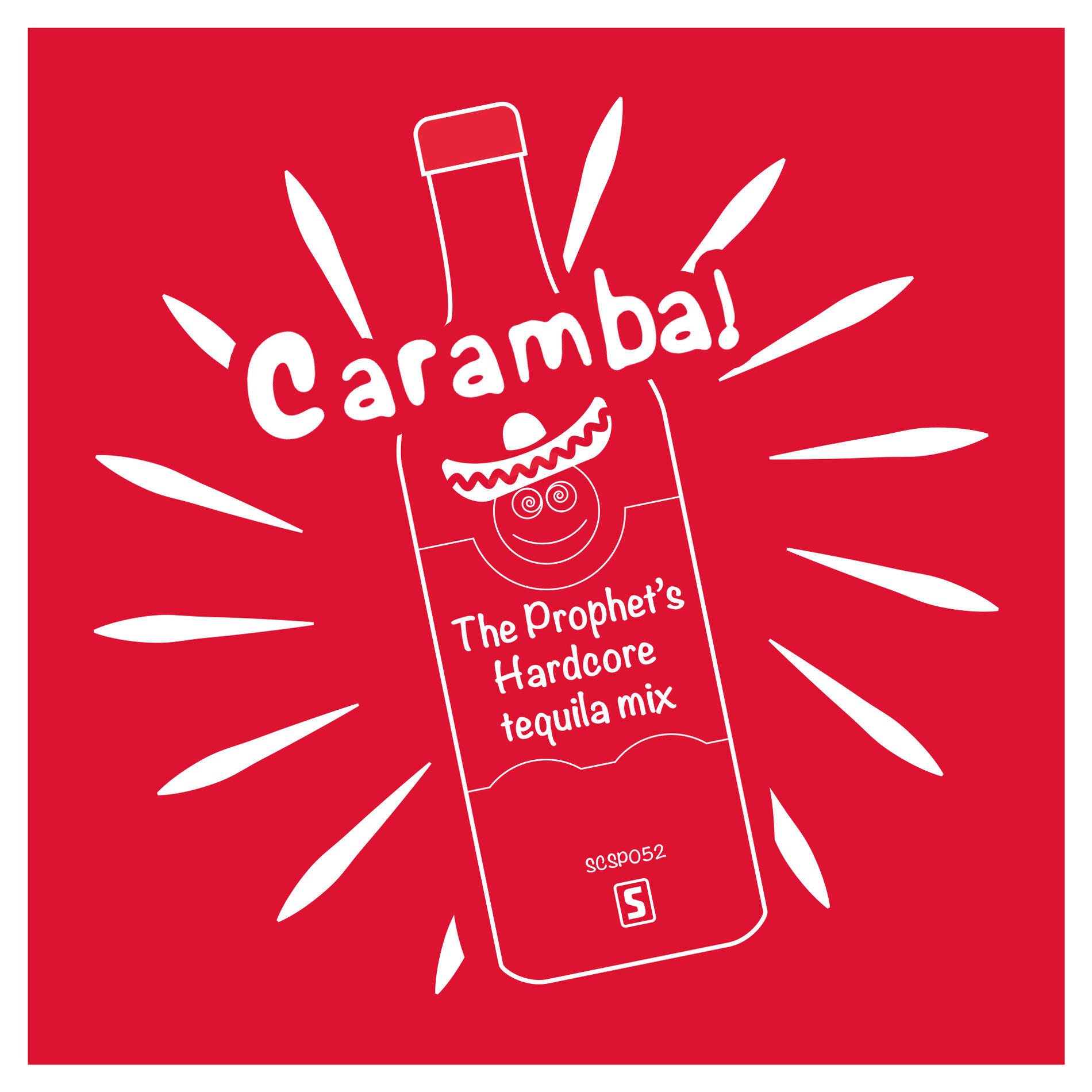 Album cover of Caramba! (The Prophet's Hardcore Tequila Mix)
