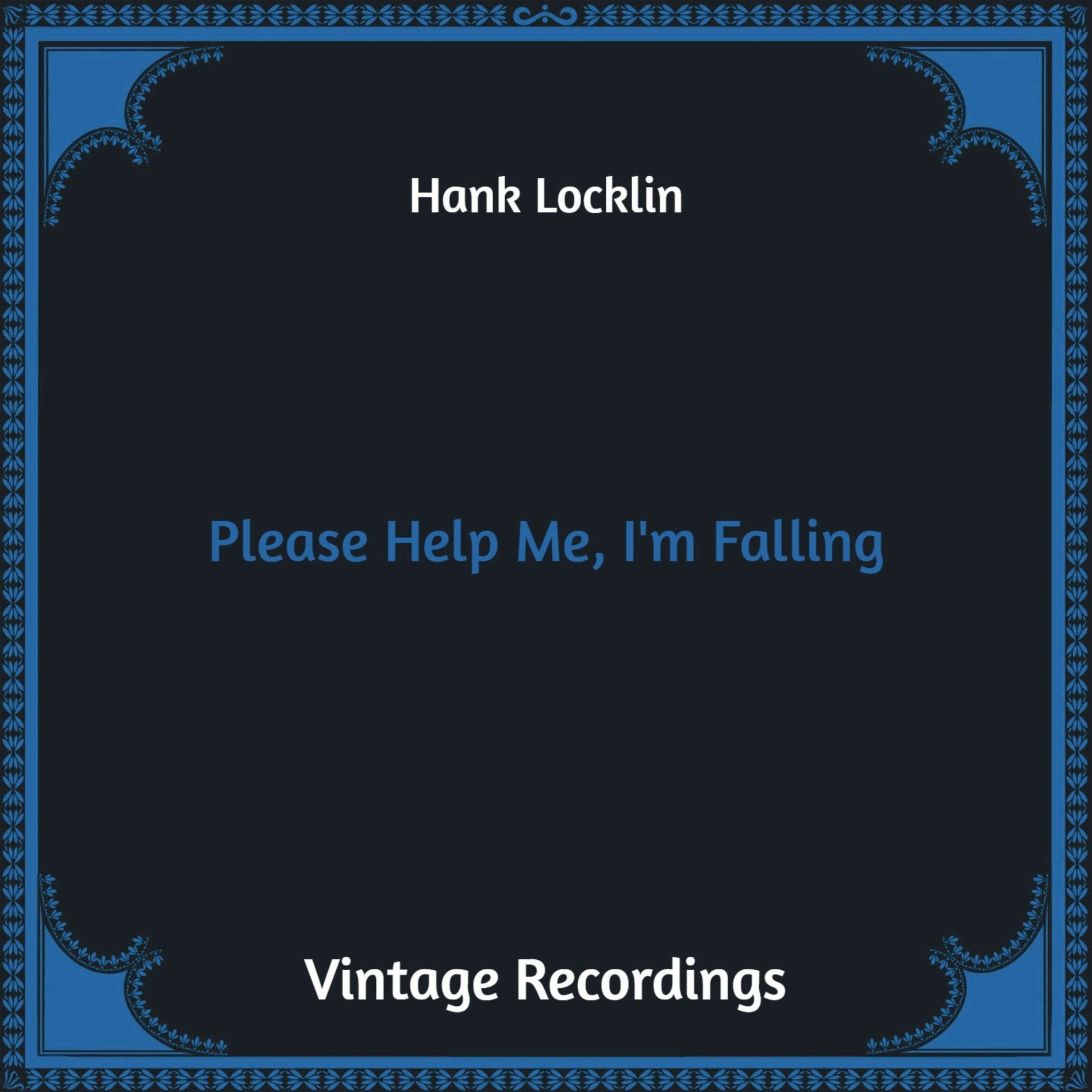 Album cover of Please Help Me, I'm Falling (Hq Remastered)