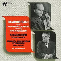 Cover of A. Khachaturian: Violin Concerto - Prokofiev, K. Khachaturian & Szymanowski: Violin Sonatas (Remastered 2024)