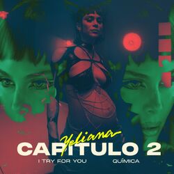 Cover of YELIANA - Cap. 2 - I Try For You / Química