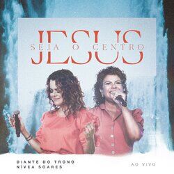 Cover of Seja o Centro / Jesus (Ao Vivo)