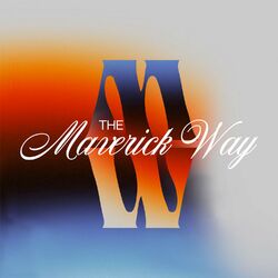Cover of The Maverick Way Complete (Sped Up)