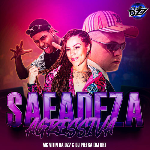 SAFADEZA AGRESSIVA