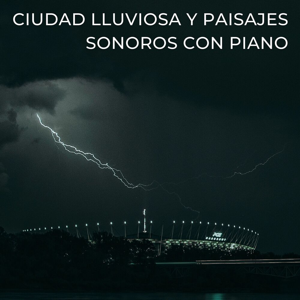 Picture of Ciudad Lluviosa Y Paisajes Sonoros Con Piano