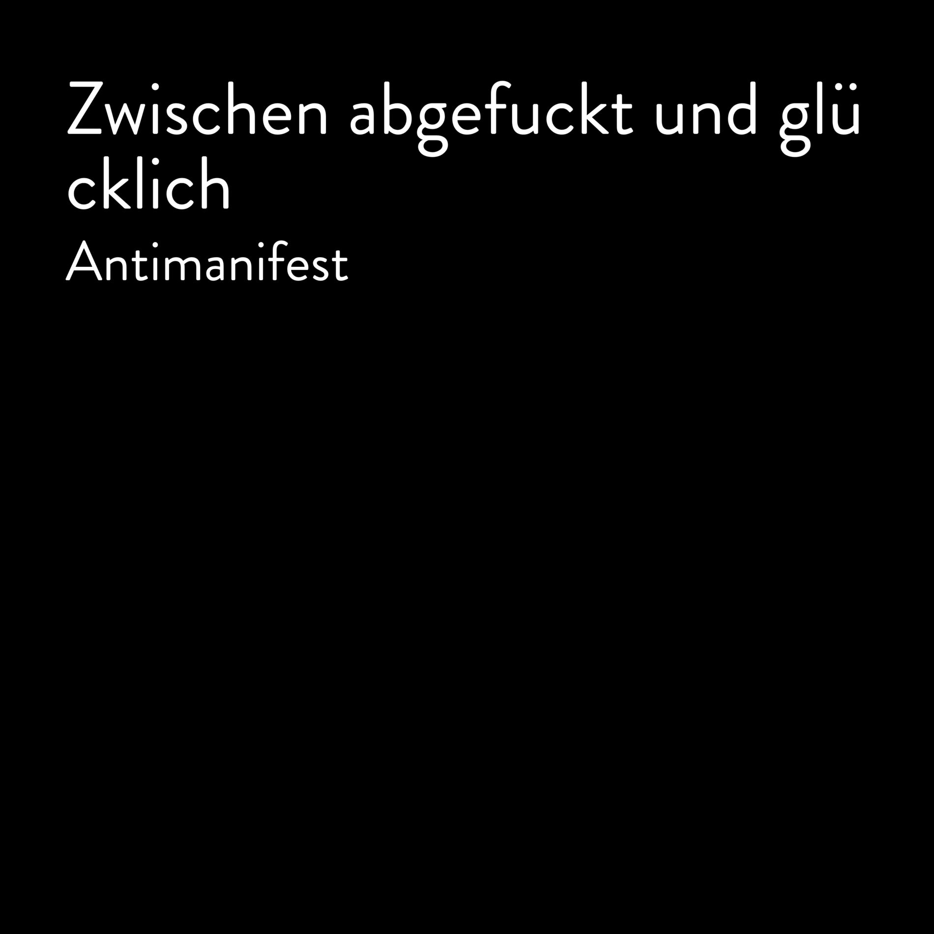 Album cover of Zwischen abgefuckt und glücklich