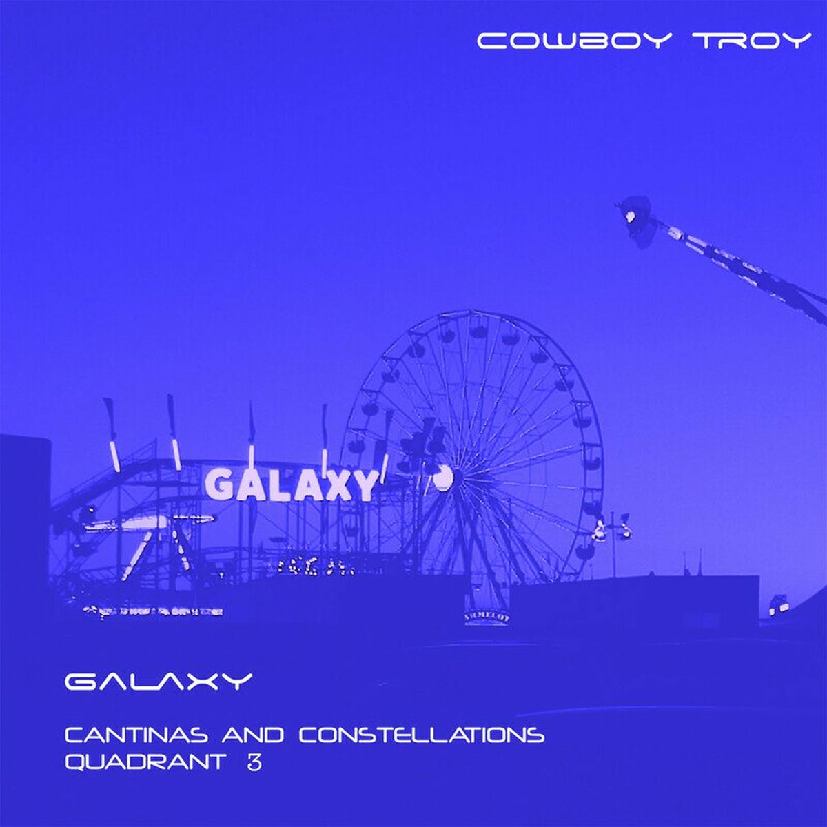 Album cover of Galaxy (Cantinas And Constellations Quadrant 3)