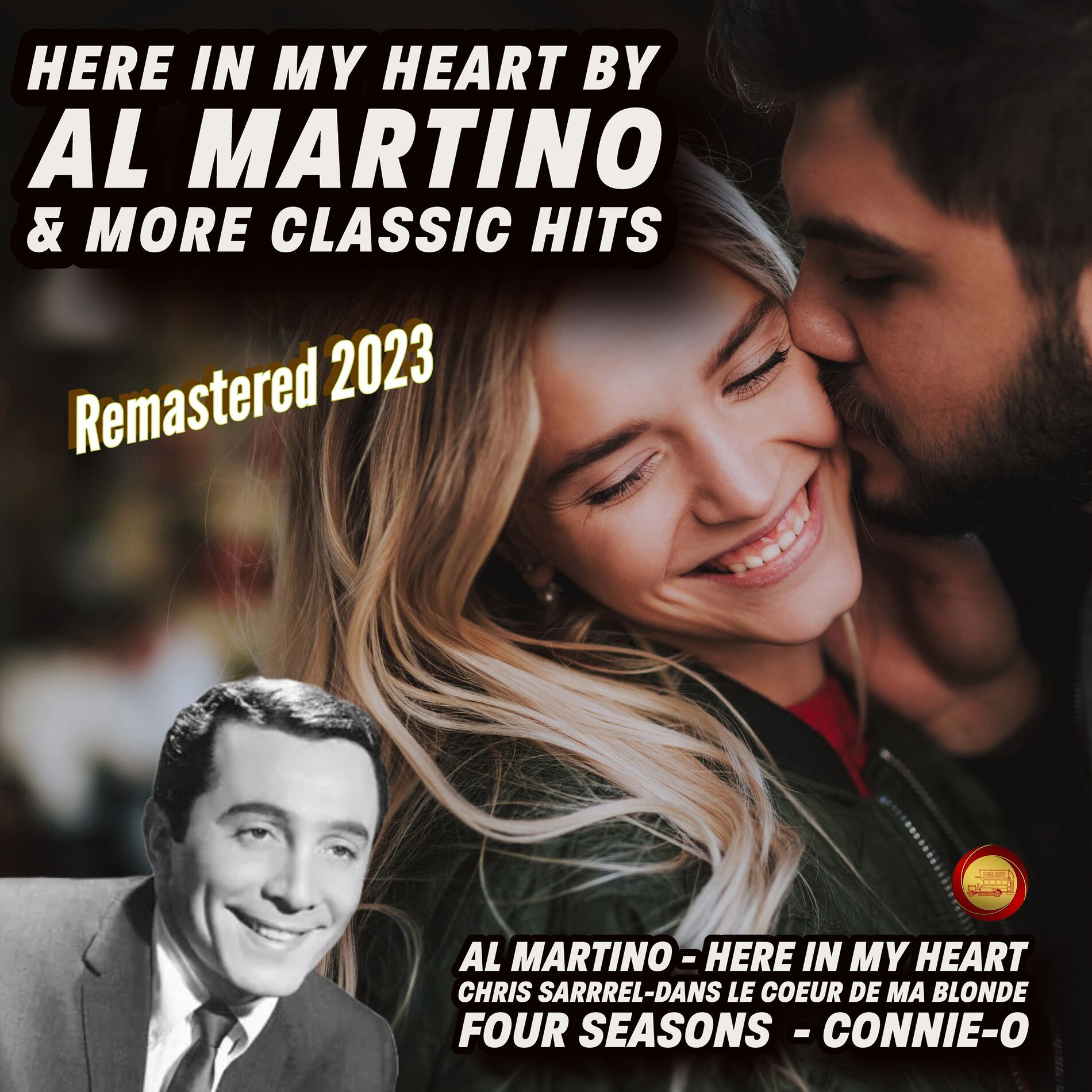 Album cover of Here in My Heart by Al Martino & More Classic Hits (Remastered 2023)