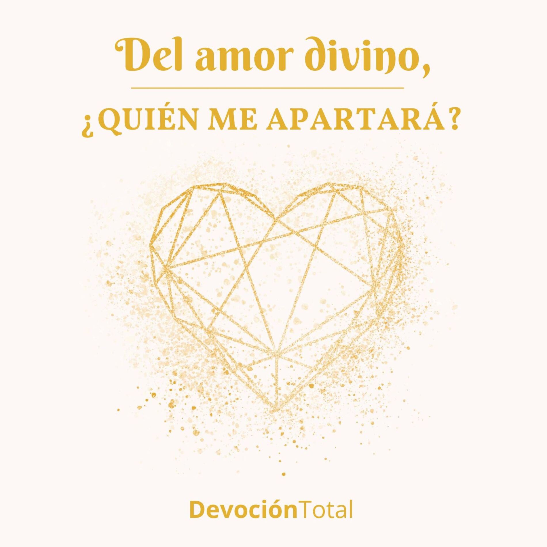 Album cover of Del Amor Divino, ¿Quién Me Apartará?