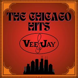 The Chicago Hits VeeJay