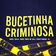 Bucetinha Criminosa