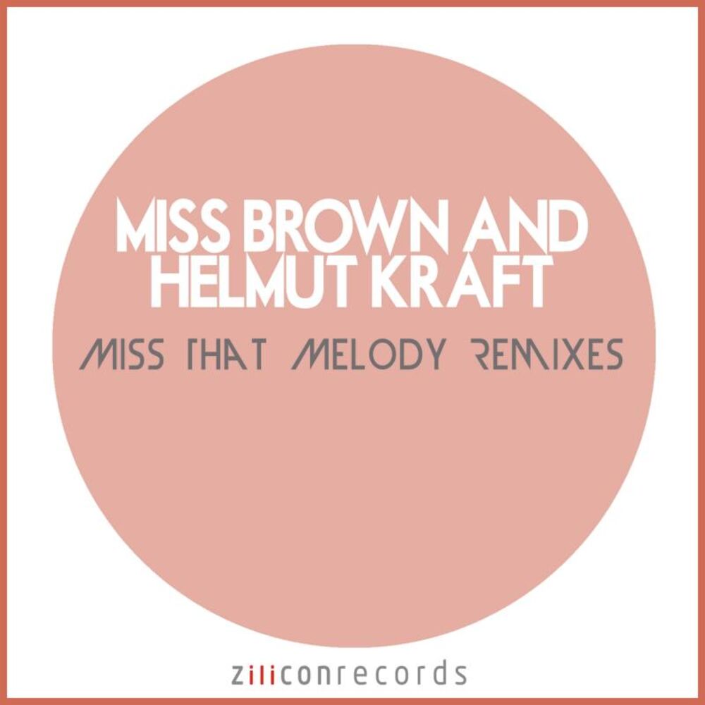 Picture of Miss That Melody Remixes