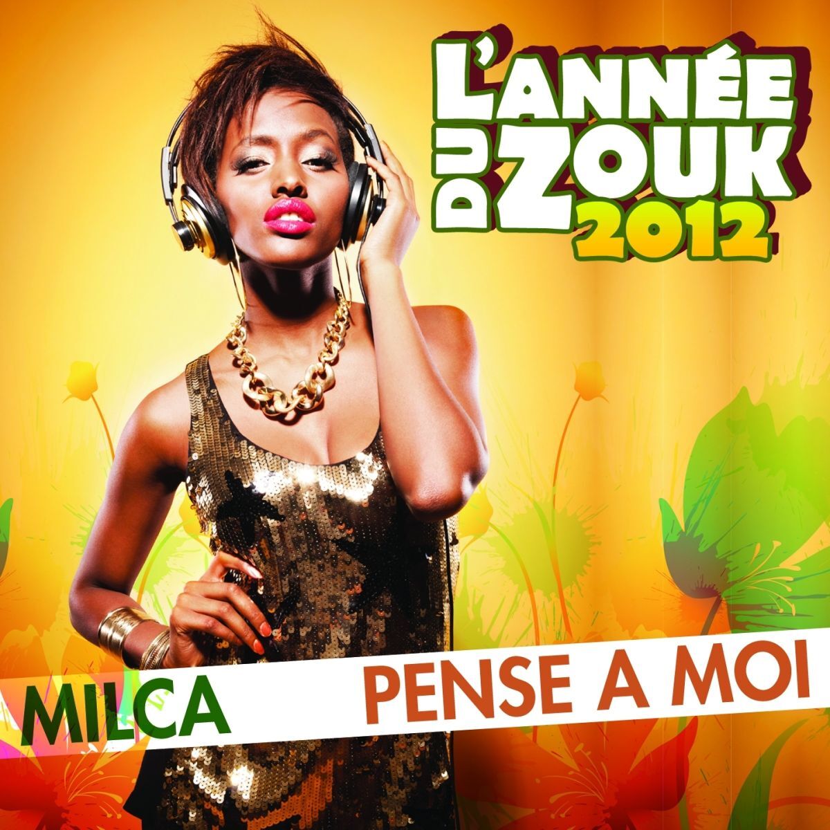 Album cover of Pense à moi (Année du zouk 2012)