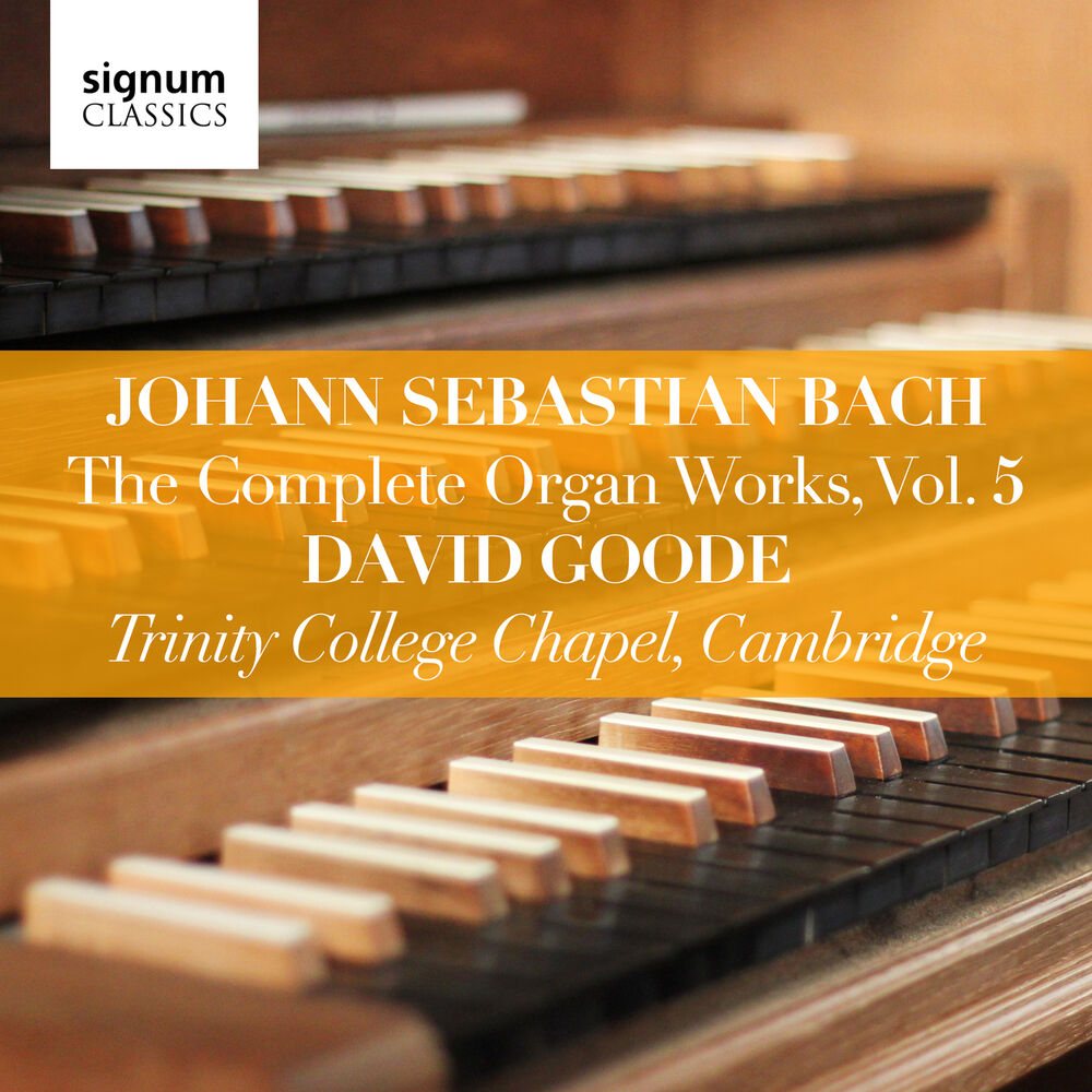 Picture of Johann Sebastian Bach: The Complete Organ Works, Vol. 5 (Trinity College Chapel, Cambridge)