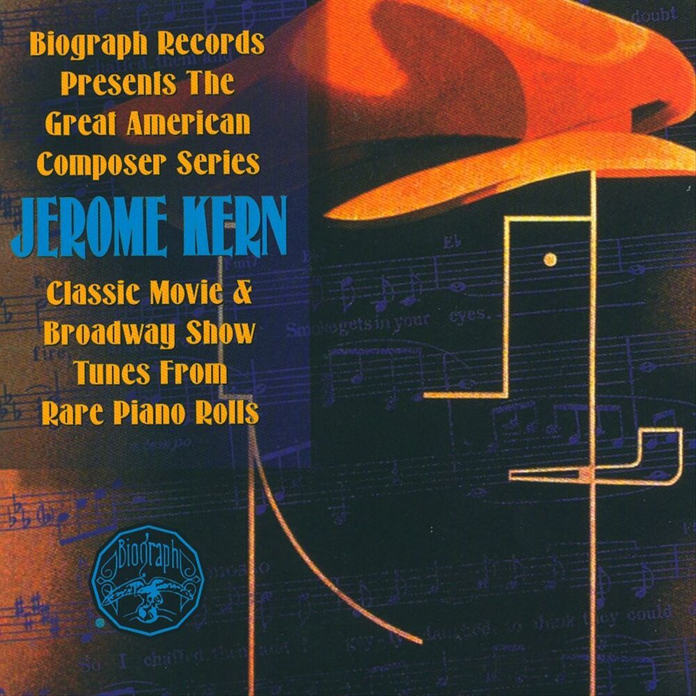 Picture of Biography Presents Jerome Kern From Rare Piano Rolls