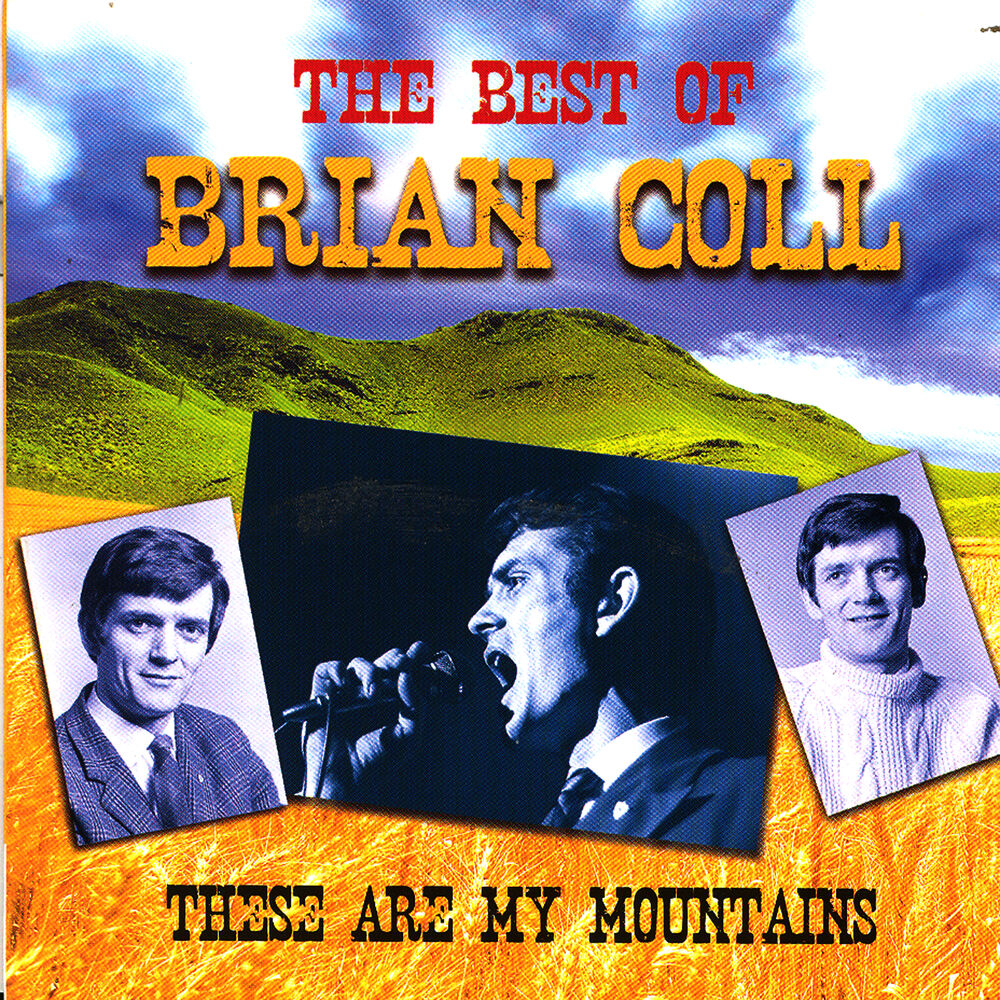 Picture of These Are My Mountains - The Best Of Brian Coll