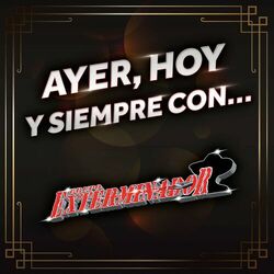 Cover of Ayer, Hoy Y Siempre Con… Grupo Exterminador