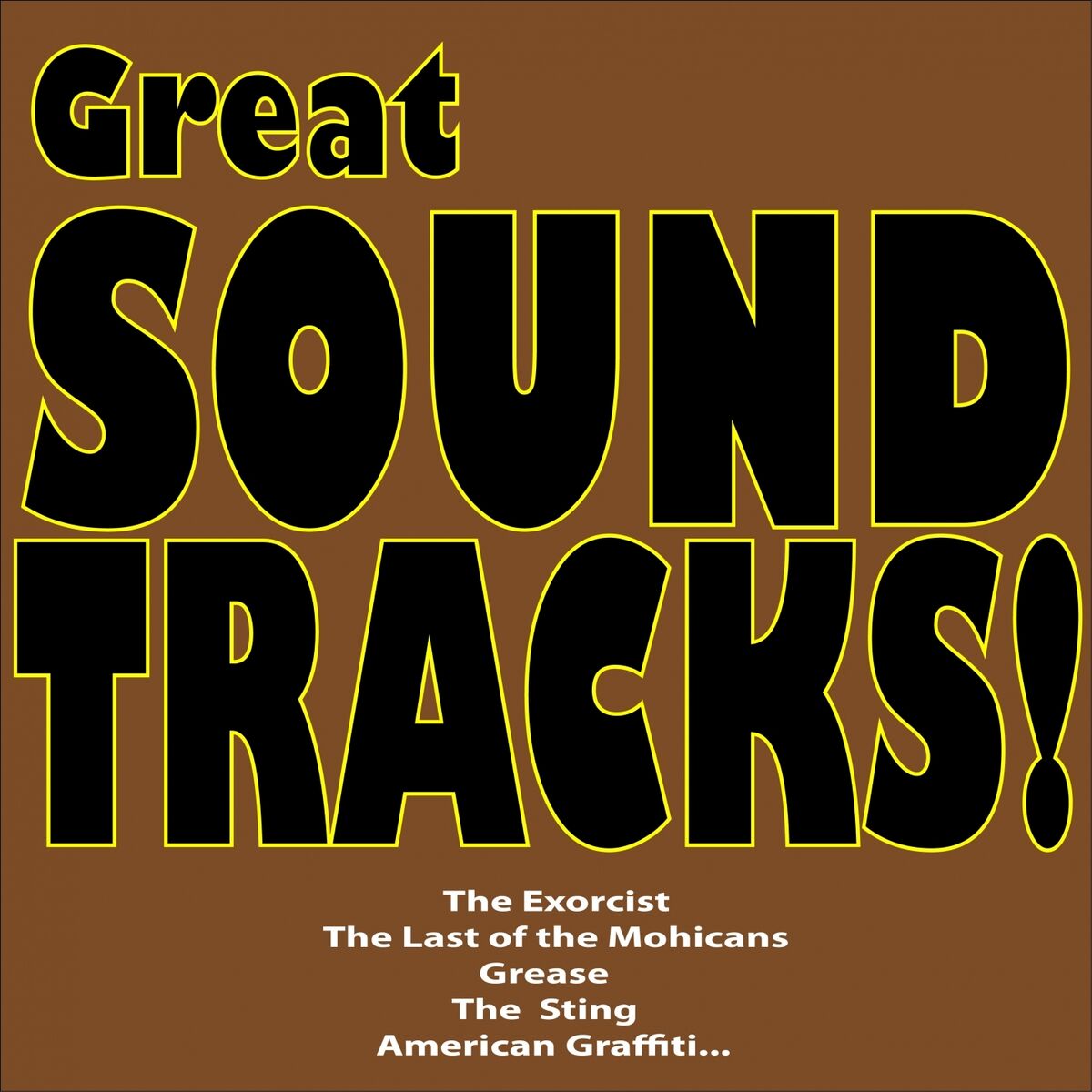 Album cover of Great Soundtracks! (The Exorcist, the Last of the Mohicans, Grease, the Sting, American Graffiti...)