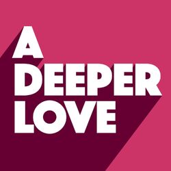 Cover of A Deeper Love