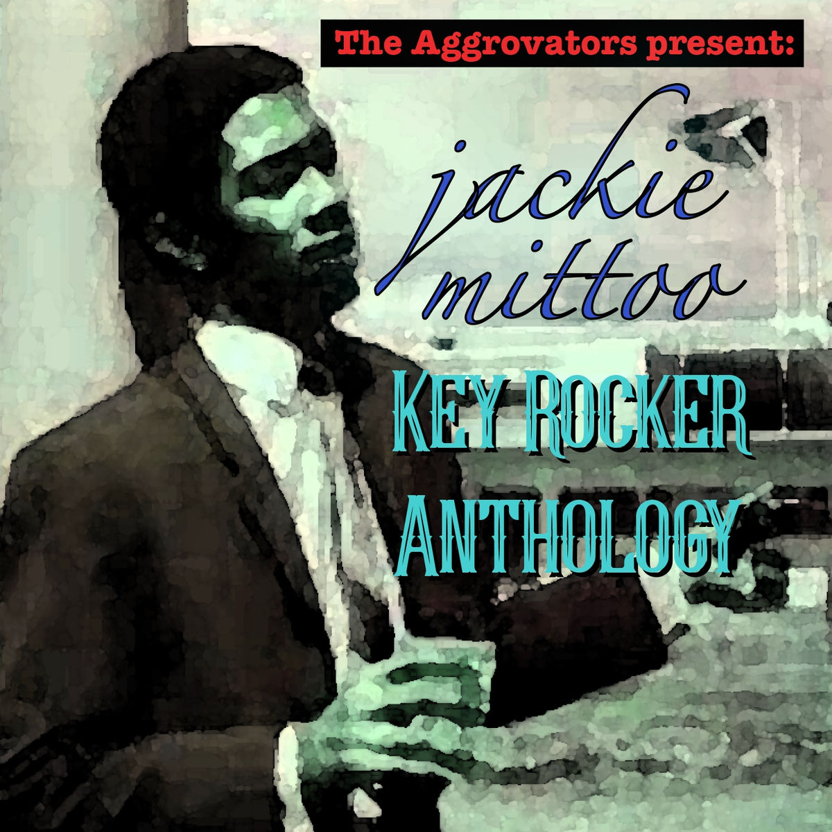 洋楽 Jackie Mittoo Anthology of Reggae Vol. 4 Jackie Mittoo – Jackie Mittoo - Anthology Of Reggae