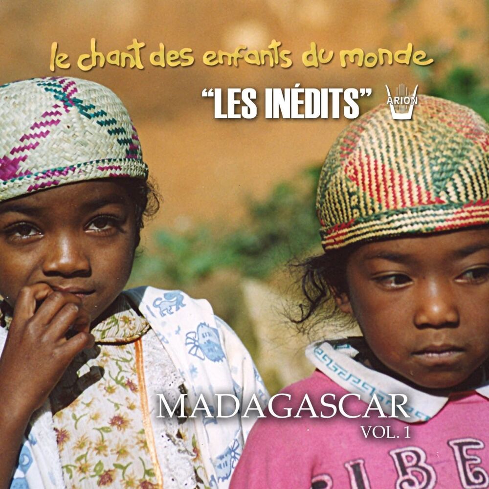 Picture of Les Inédits: Chant des Enfants du Monde: Madagascar, vol.1
