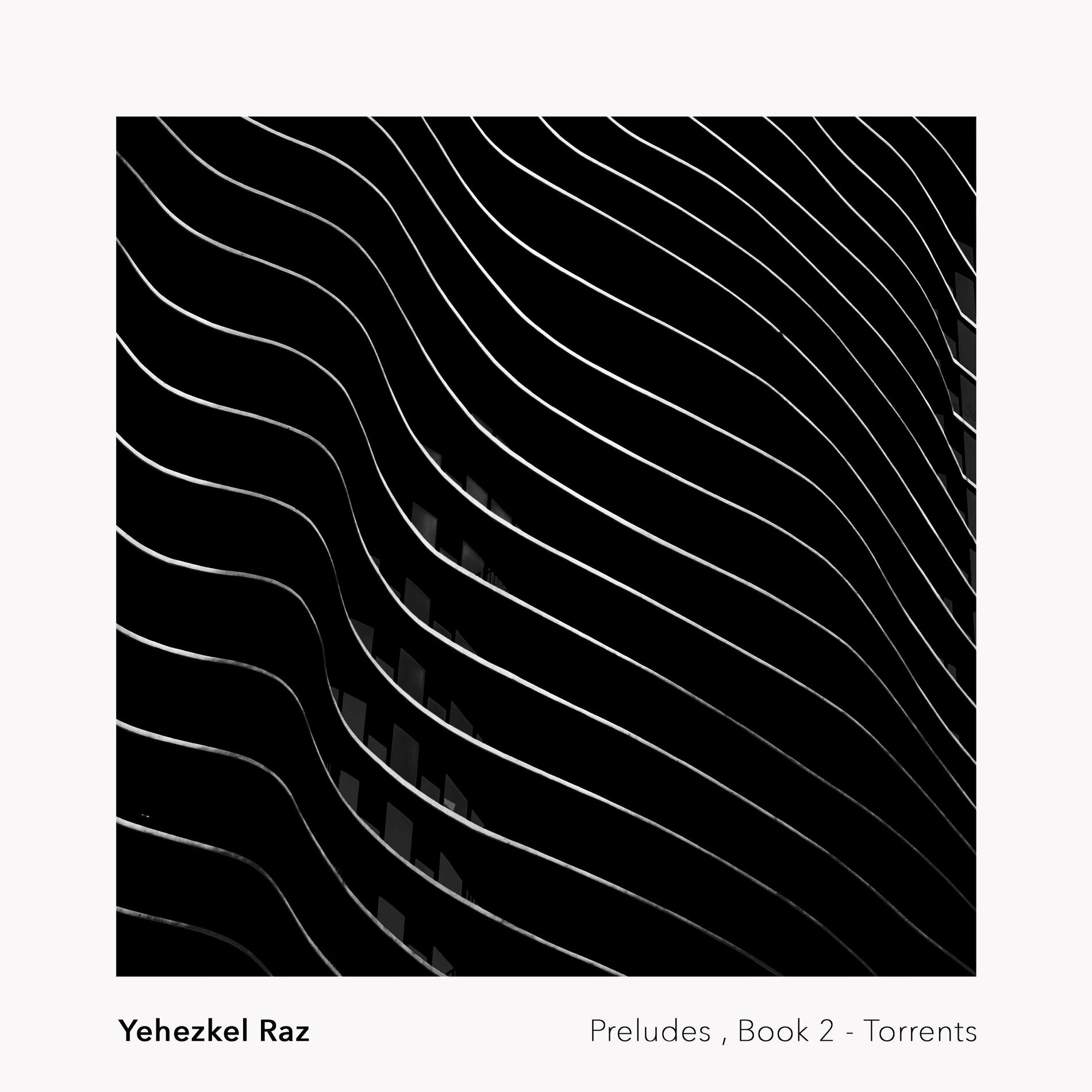 Yehezkel Raz - Preludes, Book 2 - Torrents - 33rpm: letras de canciones |  Deezer